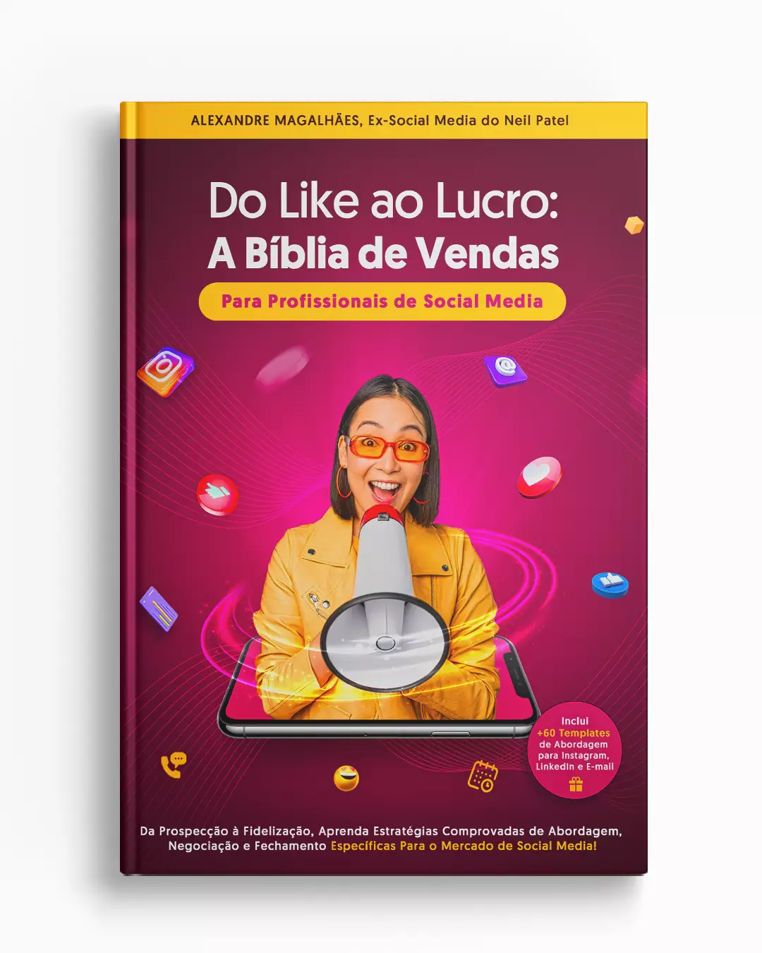 Do Like Ao Lucro: A Bíblia de Vendas para Profissionais de Social Media